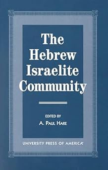 The Hebrew Israelite Community (hardcover)