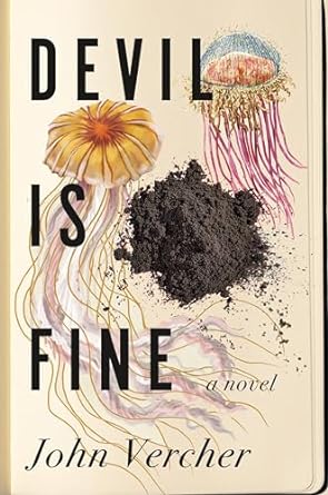 Devil Is Fine: A Novel