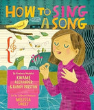 How to Sing a Song (Coming soon-October 1, 2024)