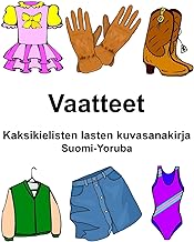 Suomi-Yoruba Vaatteet Kaksikielisten lasten kuvasanakirja (Finnish Edition)