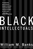 Black Intellectuals: Race and Responsibility in American Life
