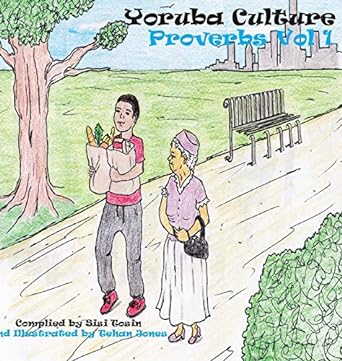 Yoruba Culture: Proverbs Vol 1 (paperback)