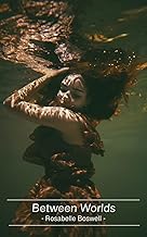 Between Worlds