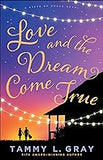 Love and the Dream Come True