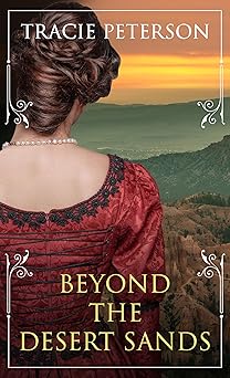 Beyond the Desert Sands (Love on the Santa Fe, 2)