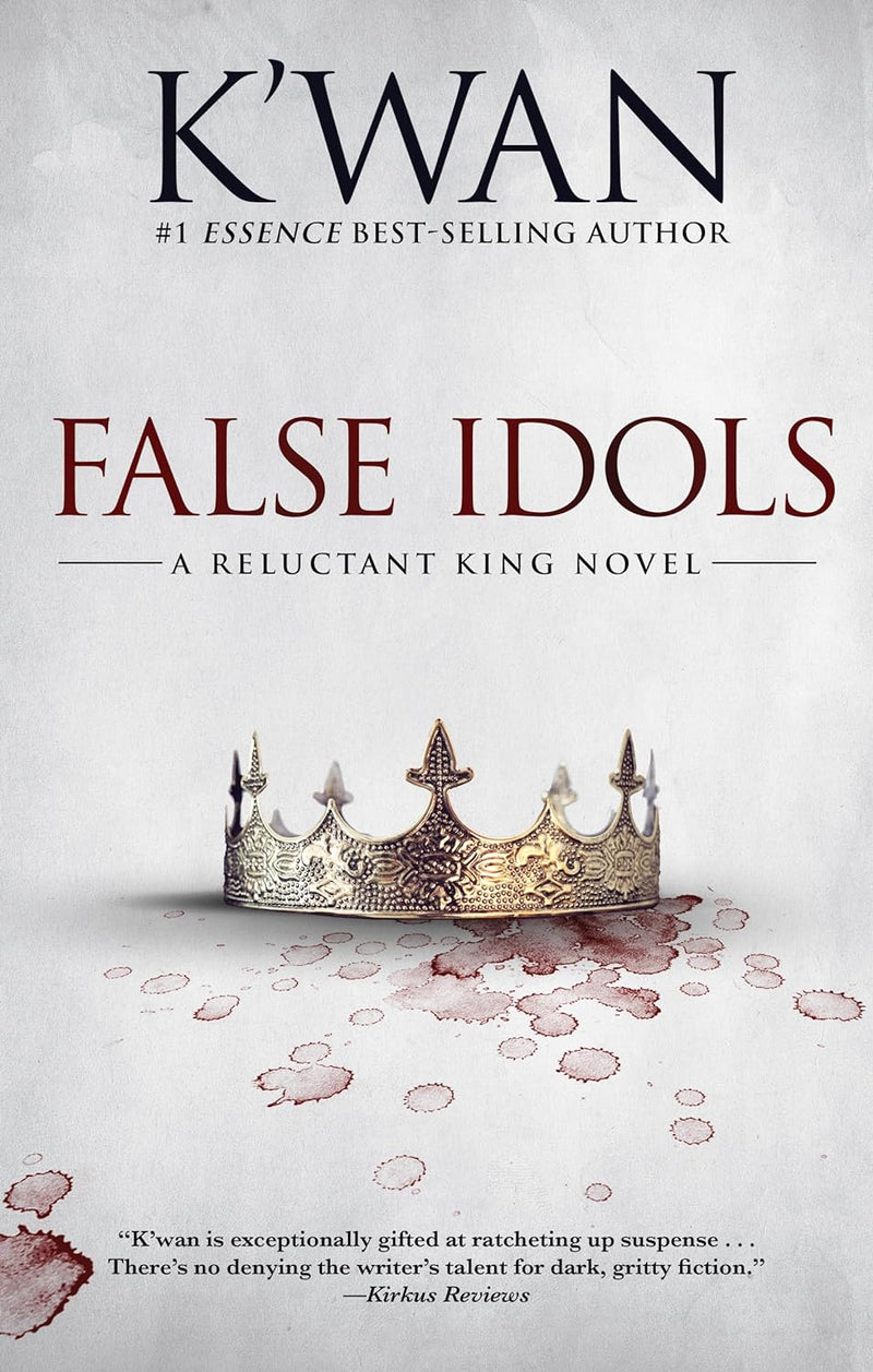 False Idols: A Reluctant King Novel (coming soon, July 2, 2024)
