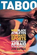Taboo: Why Black Athletes Dominate Sports And Why We're Afraid To Talk About It