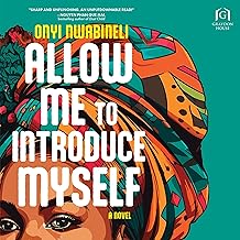 Allow Me to Introduce Myself: A Novel