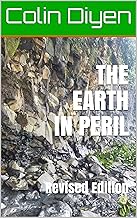 The Earth in Peril : Revised