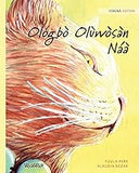 Ológbò Olùwòsàn Náà: Yorùbá Edition of The Healer Cat (Yoruba Edition)