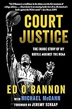 Court Justice: The Inside Story of My Battle Against the NCAA