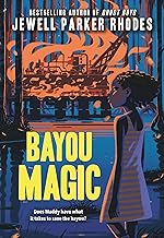 Bayou magic