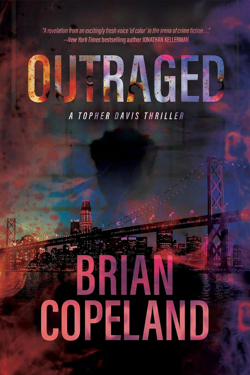 Outraged (Topher Davis Thriller)