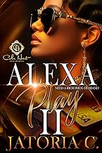 Alexa, Play I Need A Rich Thug Husband 2: An African American Romance: Finale