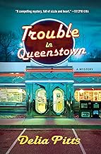 Trouble in Queenstown: A Mystery (Coming Soon - July 16, 2024)