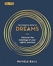 The Essential Book of Dreams: Discover the Meanings of Your Nightly Journeys (Elements)