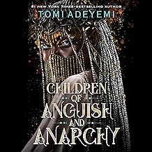 Children of Anguish and Anarchy (Legacy of Orisha, 3)