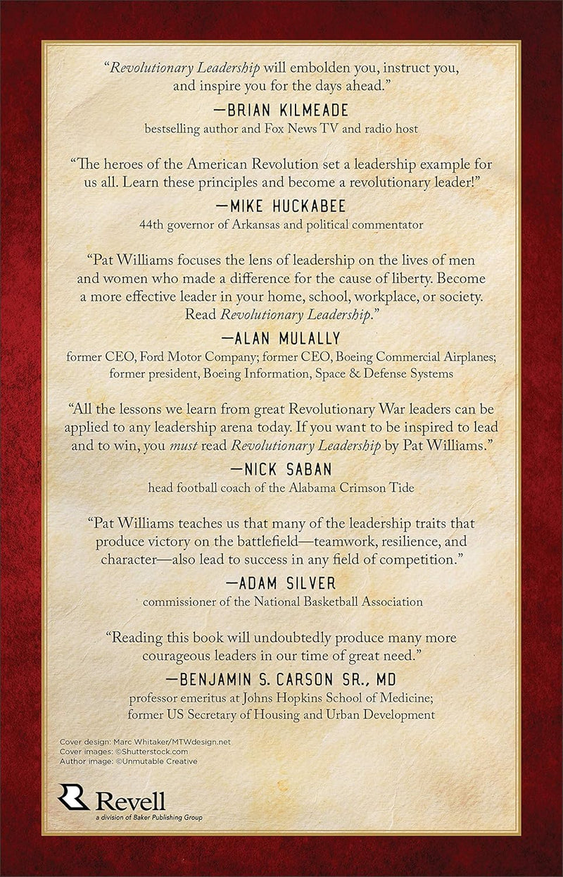 Revolutionary Leadership: Essential Lessons from the Men and Women of the American Revolution