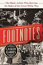 Footnotes: The Black Artists Who Rewrote the Rules of the Great White Way