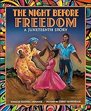 The Night Before Freedom: A Juneteenth Story