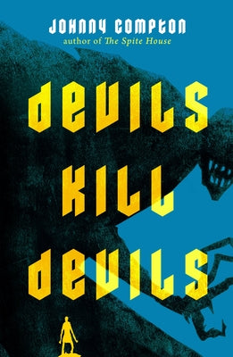 Devils Kill Devils (Coming soon-September 24, 2024)