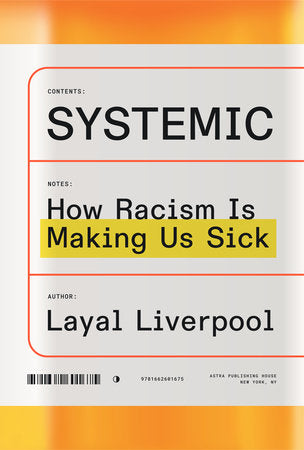 Systemic: How Racism is Making Us Sick (Coming Soon-Jun 18, 2024)