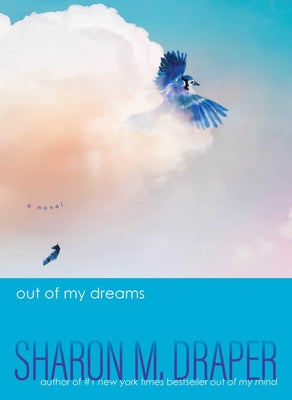 Out of My Dreams (The Out of My Mind Series) - Coming soon, September 3, 2024