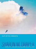 Out of My Dreams (The Out of My Mind Series) - Coming soon, September 3, 2024