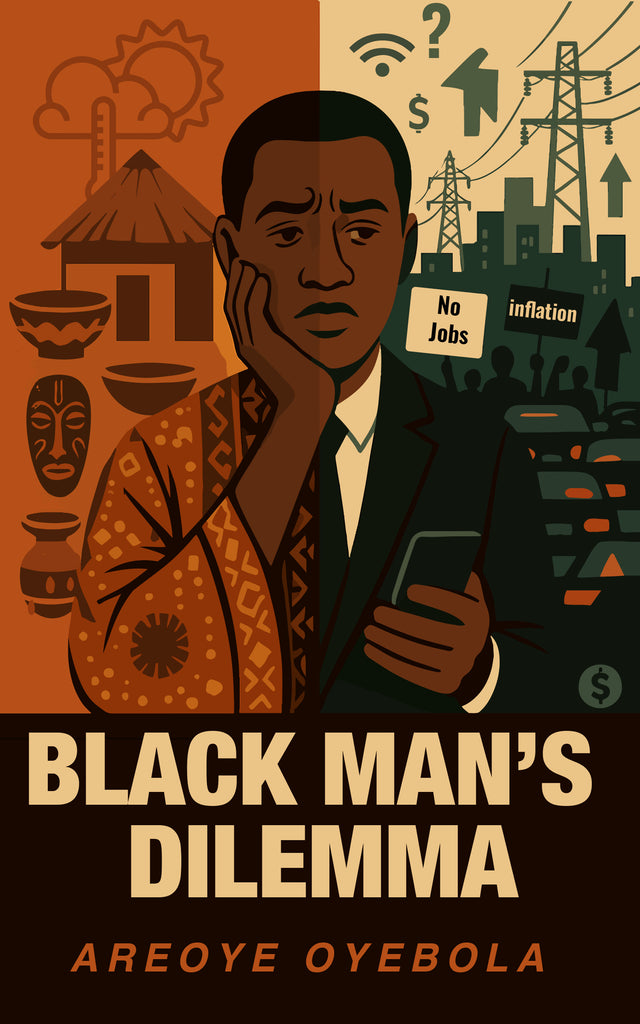 The Black man's Dilemma