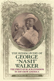 The Rediscovery of George "Nash" Walker: The Price of Black Stardom in Jim Crow America