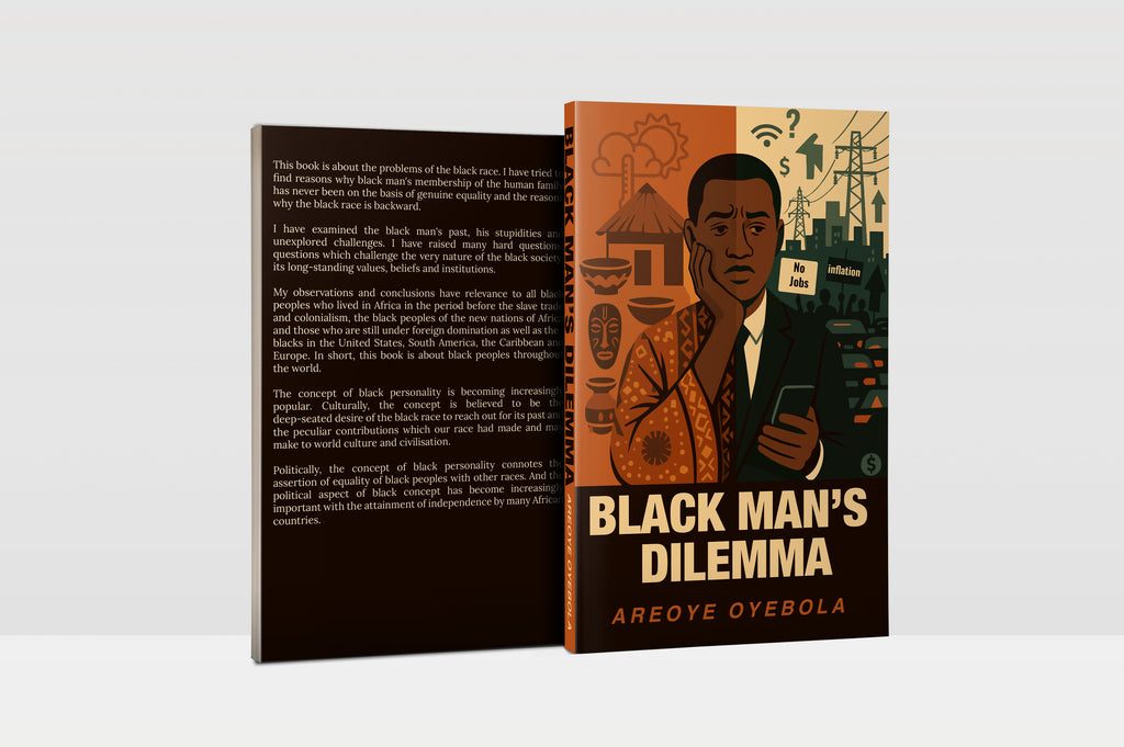 The Black man's Dilemma