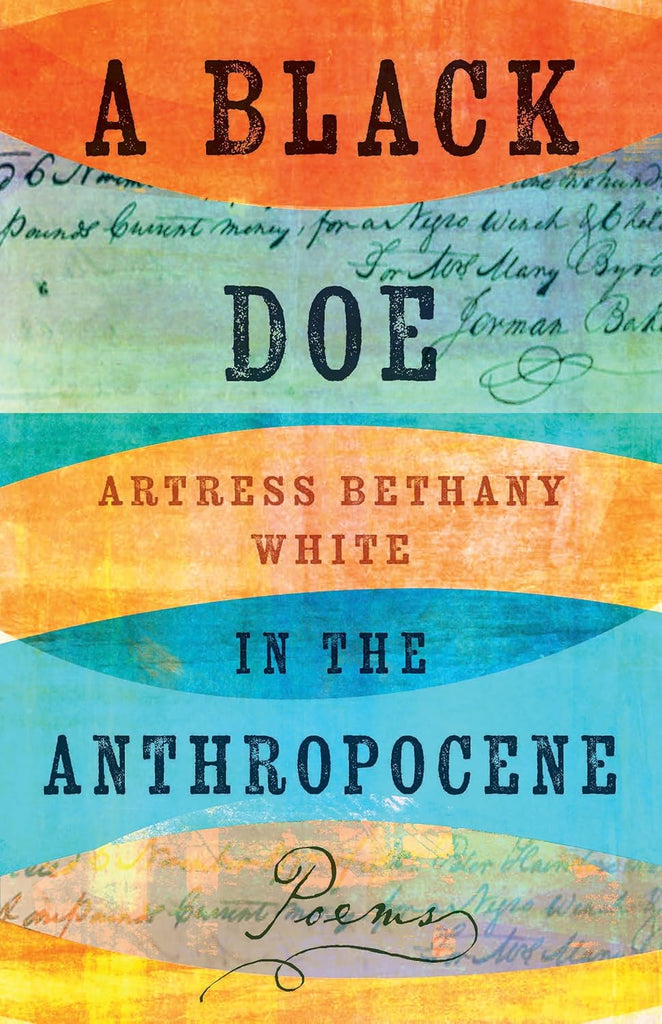 A Black Doe in the Anthropocene: Poems