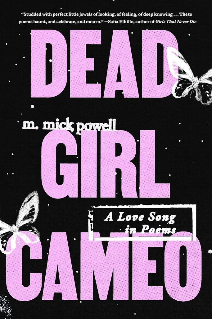 Dead Girl Cameo: A Love Song in Poems
