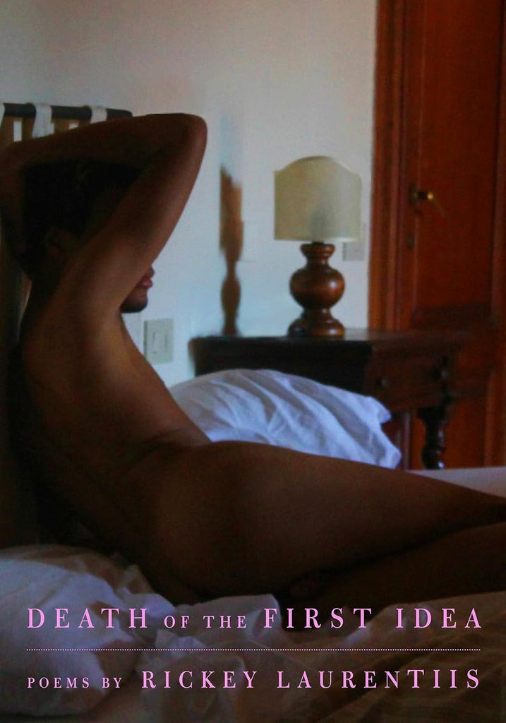 Death of the First Idea: Poems