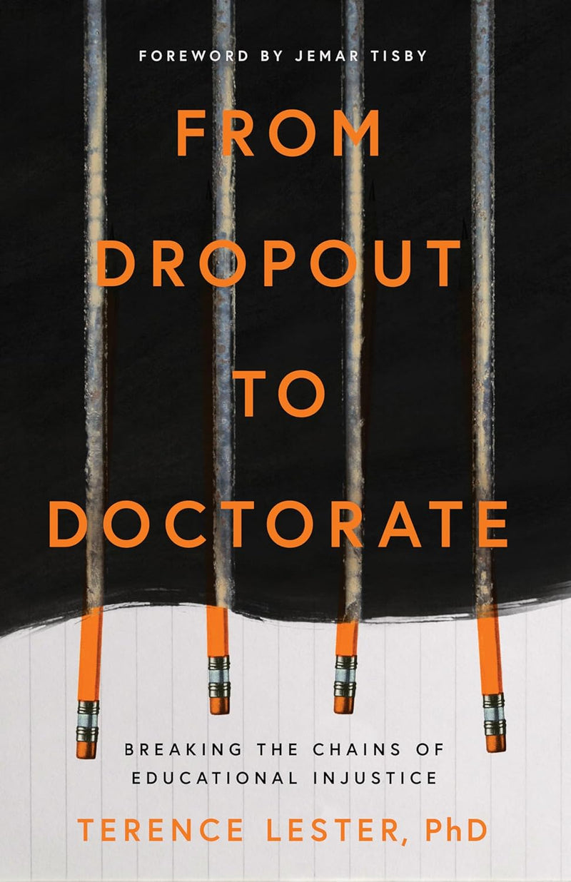 From Dropout to Doctorate: Breaking the Chains of Educational Injustice