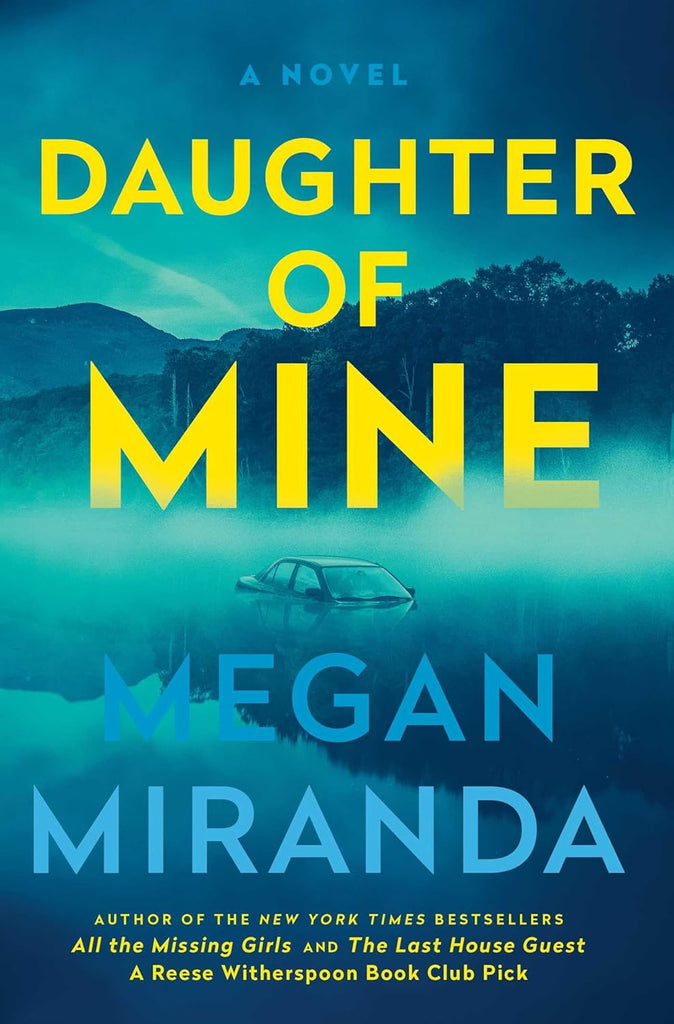 Daughter of Mine: A Novel