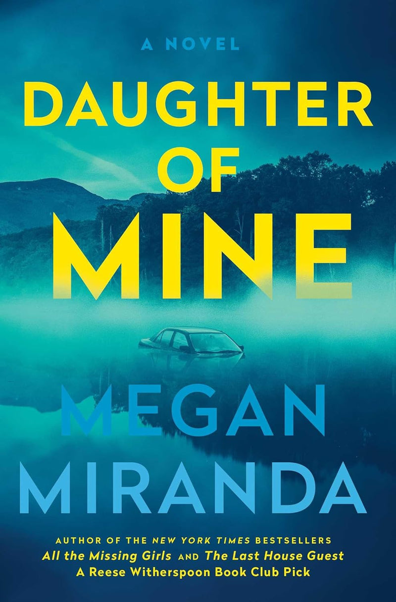 Daughter of Mine: A Novel