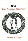 IFA: The Ancient Wisdom