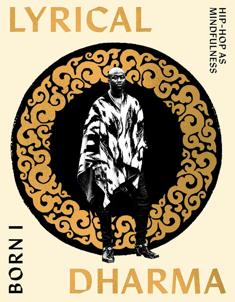 Lyrical Dharma: Hip-Hop as Mindfulness