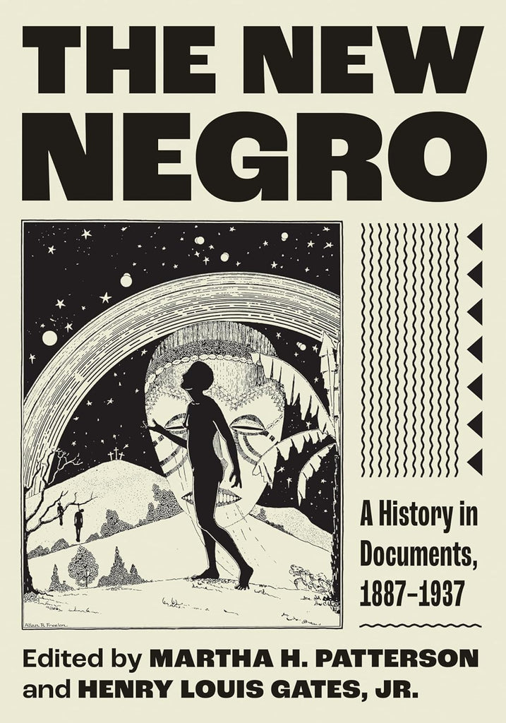 The New Negro: A History in Documents, 1887-1937