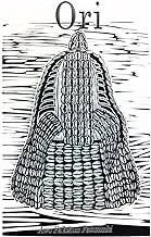 Ori: The Ifa Concept of Consciousness (Metaphysical Foundations of Ifa #4)