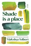 Shade Is a Place
