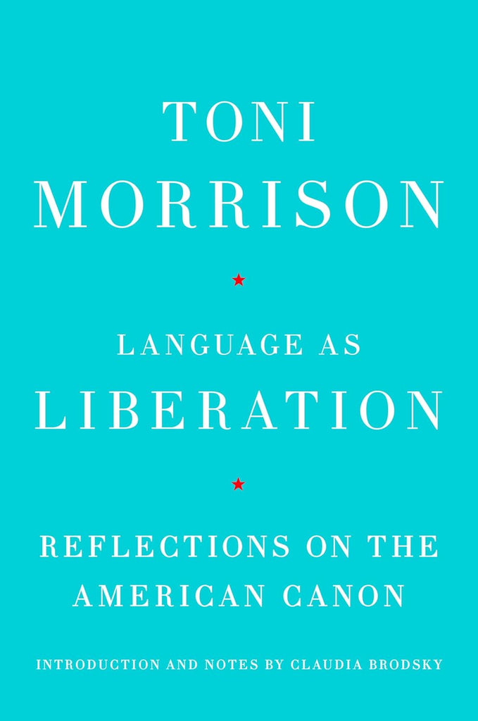 Language as Liberation: Reflections on the American Canon