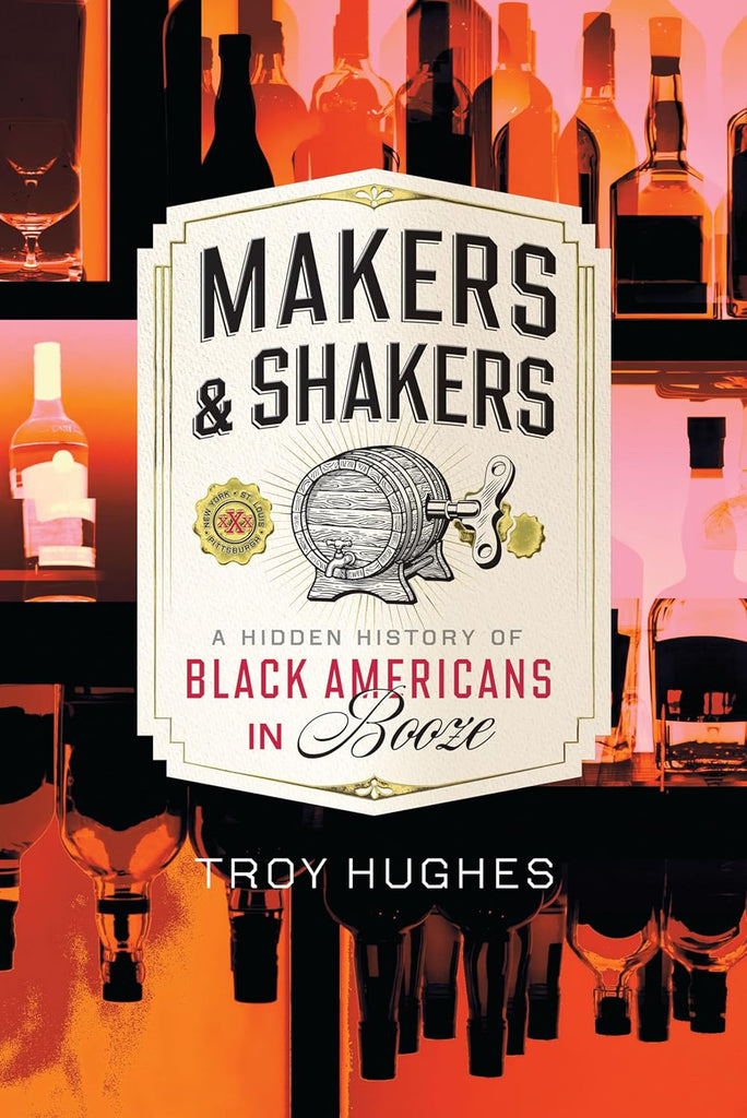 Makers & Shakers: A Hidden History of Black Americans in Booze