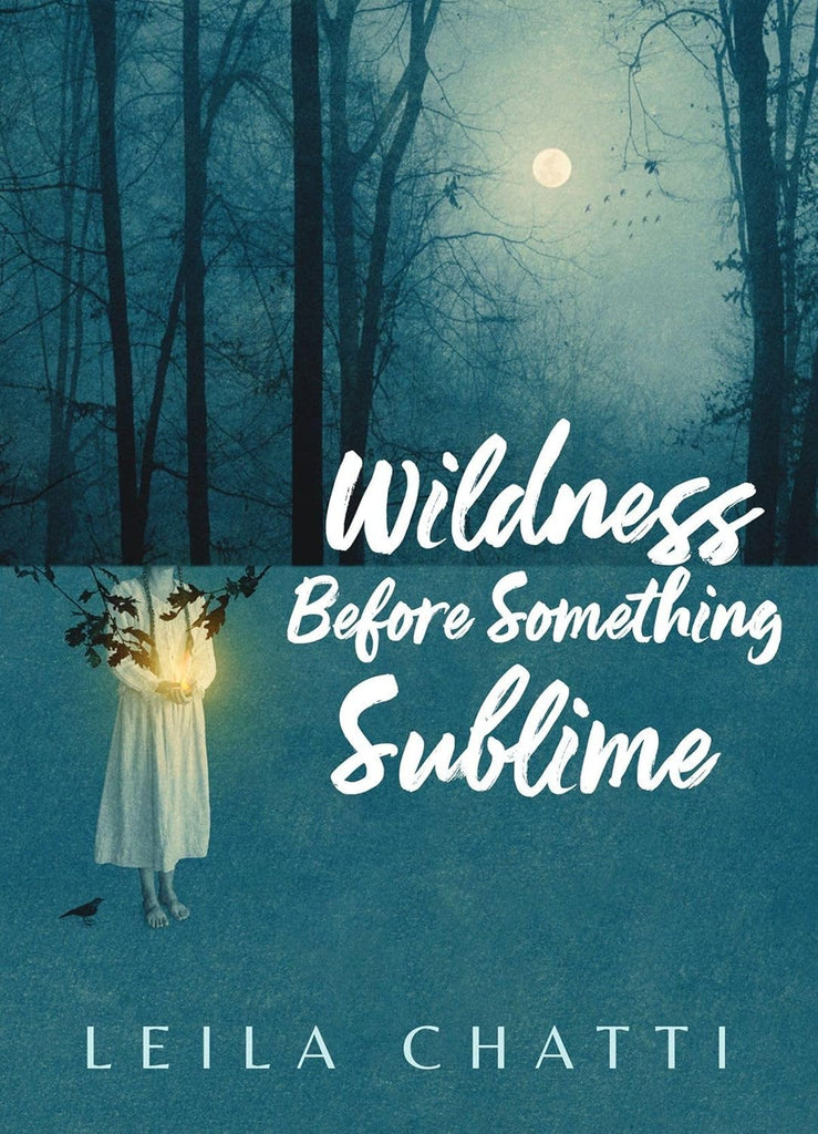 Wildness Before Something Sublime