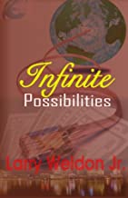 Infinite Possibilities