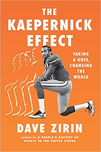 The Kaepernick Effect: Taking a Knee, Changing the World
