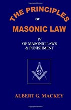 The Principles of Masonic Law Book IV