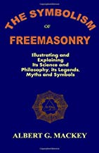 The Symbolism of Freemasonry