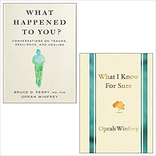 What Happened to You?: Conversations on Trauma, Resilience, and Healing